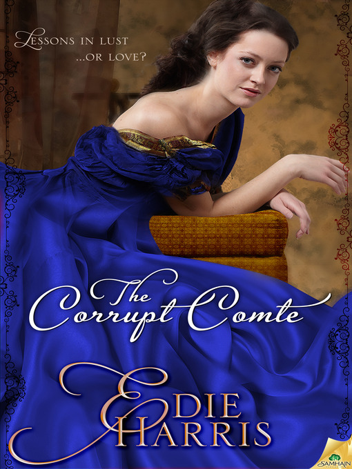Title details for The Corrupt Comte by Edie Harris - Available